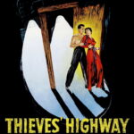 Thieves’ Highway (1949) Colorized