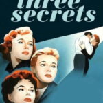 Three Secrets (1950) Colorized