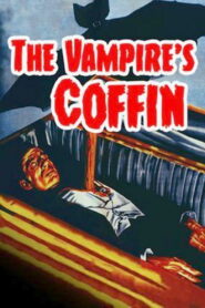 The Vampire’s Coffin (1958) Colorized