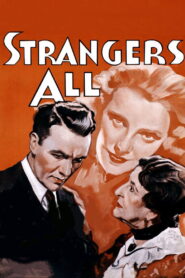 Strangers All (1950) Colorized