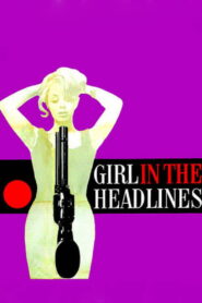 Girl in the Headlines (1963) Colorized