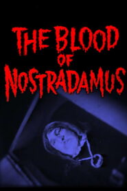 The Blood of Nostradamus (1962) Colorized