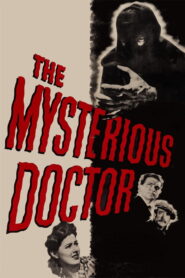 The Mysterious Doctor (1943) Colorized