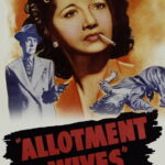 Allotment Wives (1945) Colorized