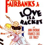 Love is a Racket (1932) Colorized