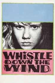 Whistle Down the Wind (1961) Colorized