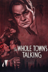 The Whole Town’s Talking (1935) Colorized