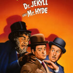 Abbott and Costello Meet Dr. Jekyll and Mr. Hyde