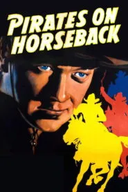 Pirates on Horseback (1941) Colorized