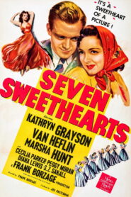 Seven Sweethearts (1942) Colorized