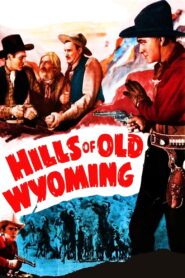 Hills of Old Wyoming (1937) Colorized