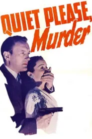 Quiet Please, Murder (1943) Colorized