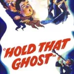 Hold That Ghost