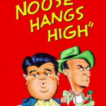 The Noose Hangs High
