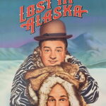 Lost in Alaska