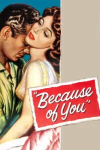 Colorized poster of Because of You (1952) starring Loretta Young