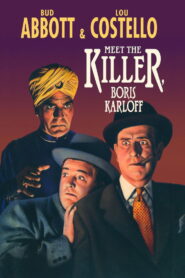 Bud Abbott and Lou Costello Meet the Killer, Boris Karloff (1949) Colorized