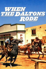 When the Daltons Rode (1940) Colorized