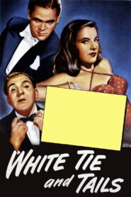 White Tie and Tails (1946) Colorized